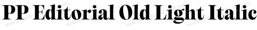 PP Editorial Old Light Italic字体转换